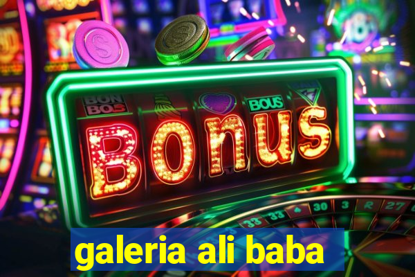 galeria ali baba